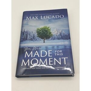 You‎ Were Made For This Moment Max Lucado New York Times Bestselling Christian